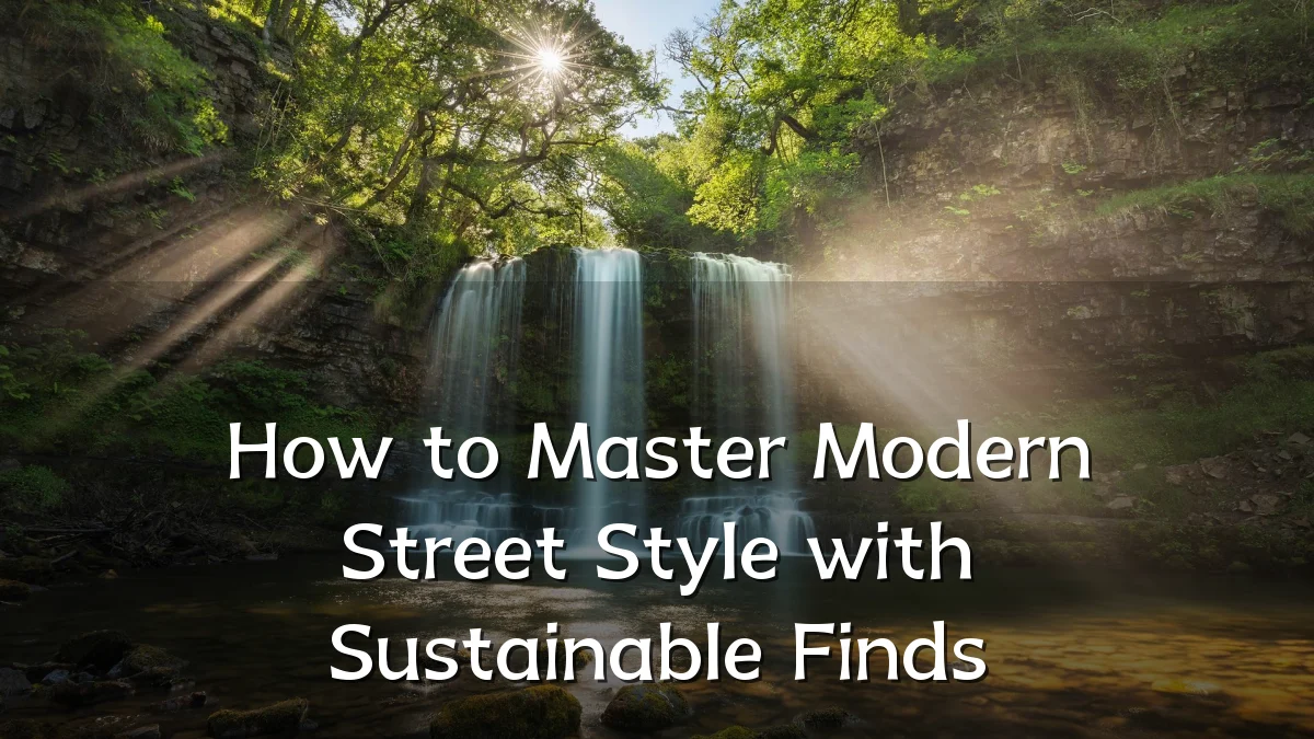How to Master Modern Street Style with Sustainable Finds