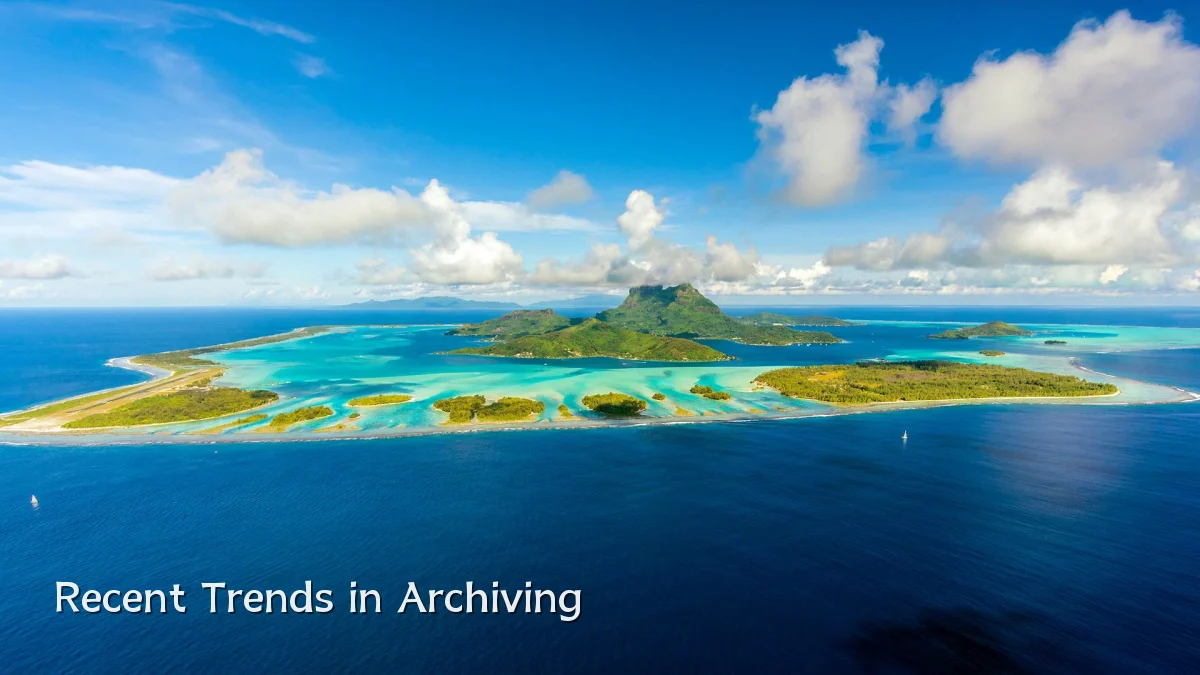 Recent Trends in Archiving